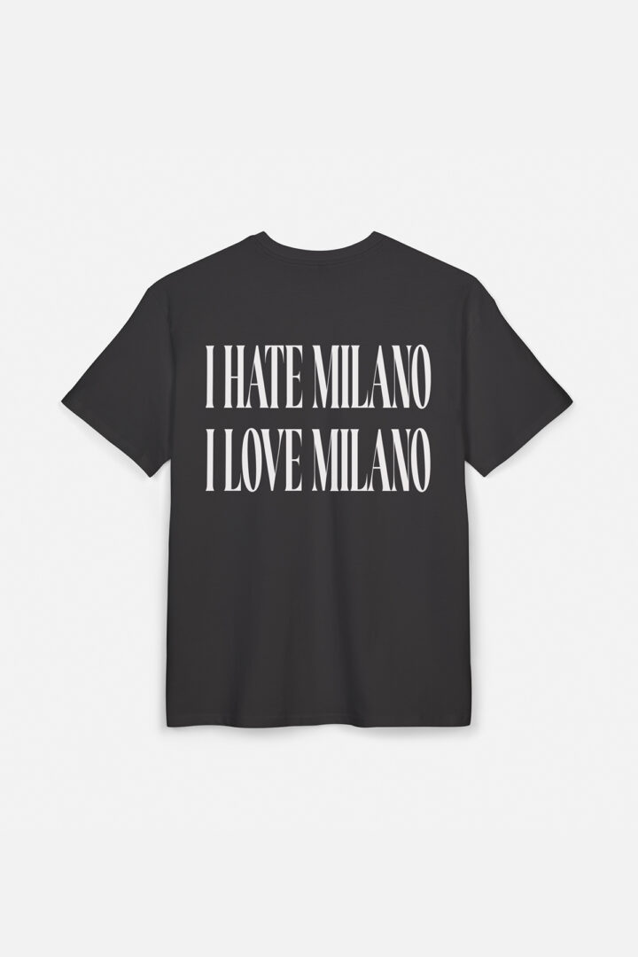 I LOVE MILANO / I HATE MILANO