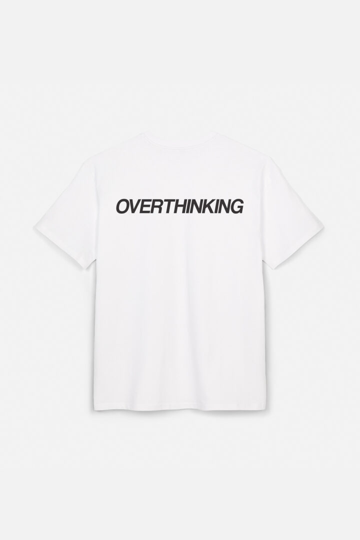OVERTHINKING